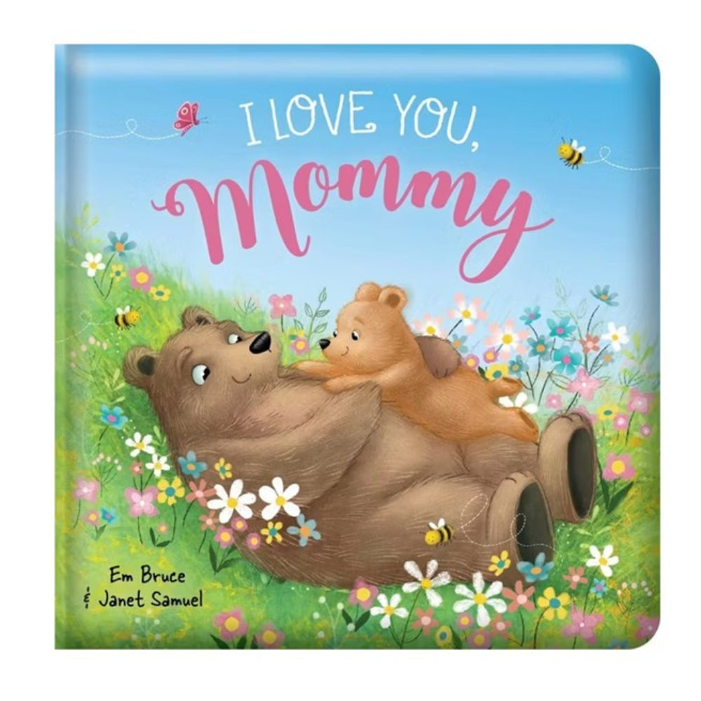 Story Time - Padded Board Book - I Love You Mummy