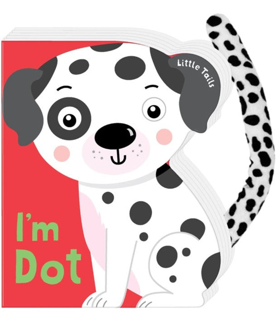 Little Tails - I'm Dot Board Book