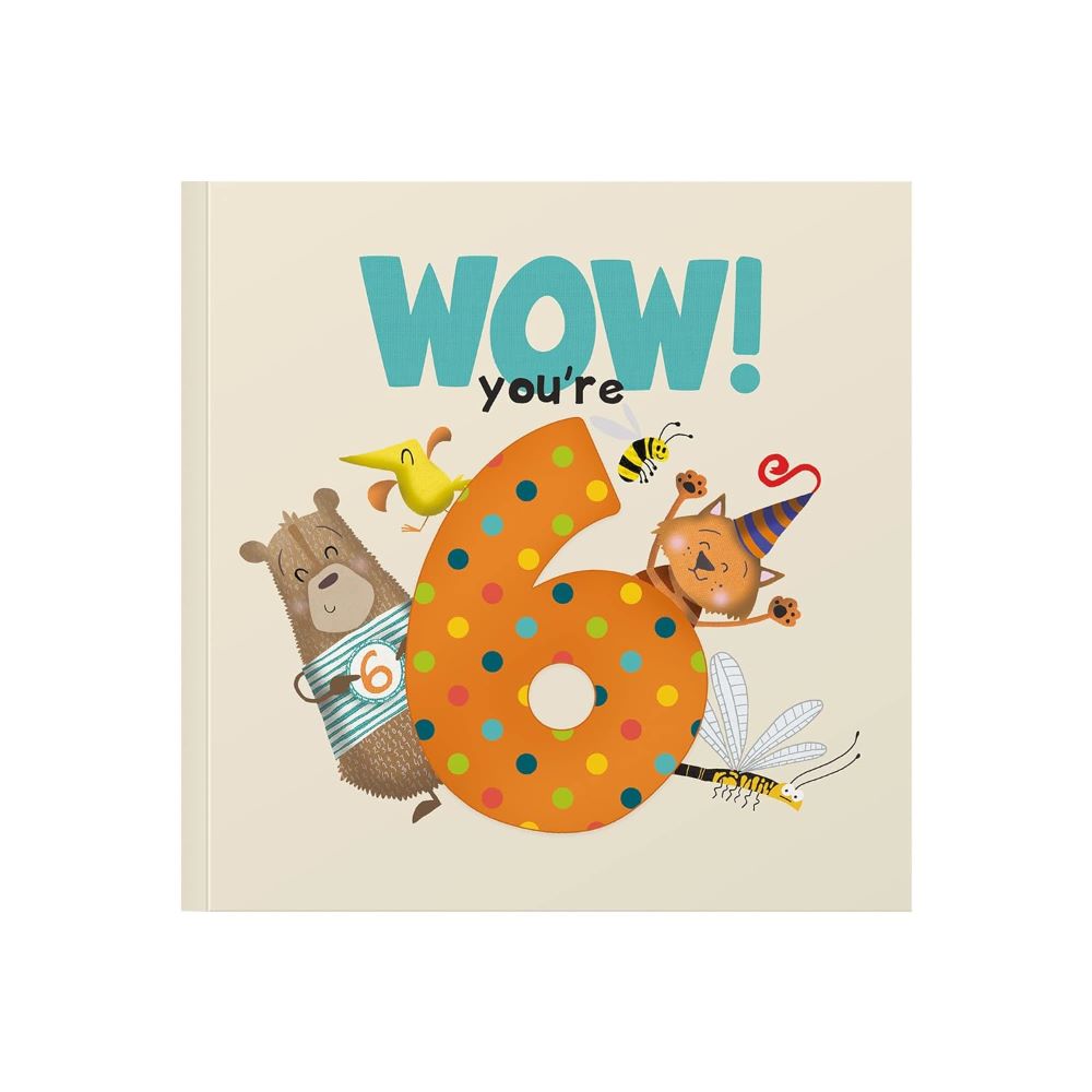 WOW You're 6 birthday book