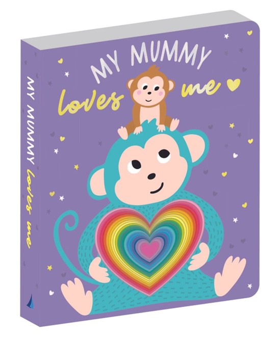 My Mummy Loves Me - Chunky Board Book