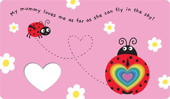 My Mummy Loves Me - Chunky Board Book