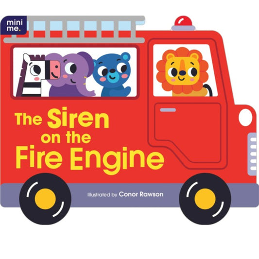 Mini Me - Shaped Board Book - The Siren on the Fire Engine