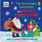 The Very Hungry Caterpillar and Father Christmas Board Book