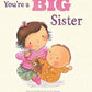 You're a Big Sister Book