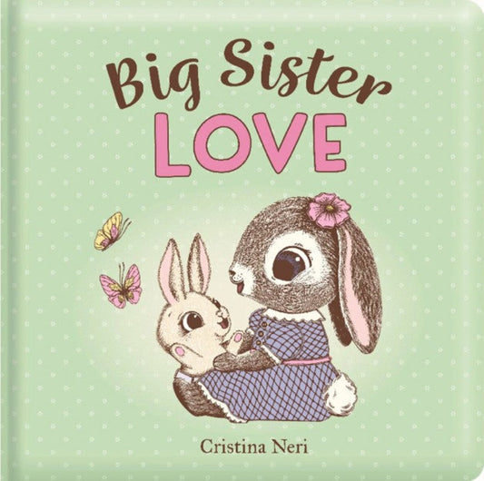 Big Sister Love Padded Hardcover book