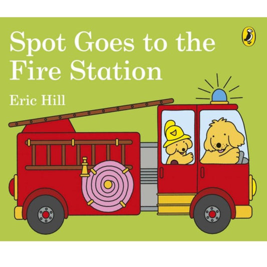 Spot Goes to the Fire Station Board Book