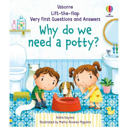 Very First Questions and Answers Why do we need a potty? Board Book
