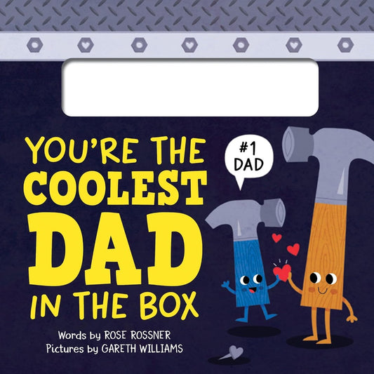 Youre the Coolest Dad in The Box Board Book