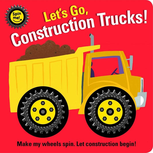 Spin Me - Construction Trucks Board Book