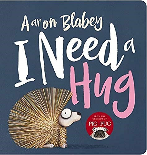 I Need a Hug Board Book