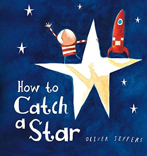 How To Catch A Star Board Book